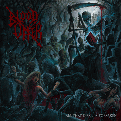 Blood Offer : All That Dies... Is Forsaken